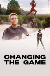 دانلود فیلم Changing the Game 2019