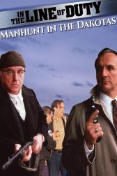 دانلود فیلم In the Line of Duty: Manhunt in the Dakotas 1991