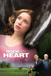 دانلود فیلم Rock My Heart 2017