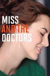 دانلود فیلم Miss and the Doctors 2013