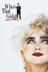 دانلود فیلم Who’s That Girl 1987
