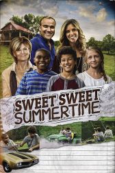 دانلود فیلم Sweet Sweet Summertime 2017