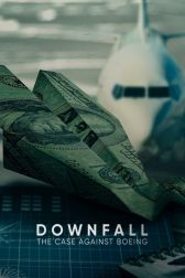 دانلود فیلم Downfall: The Case Against Boeing 2022