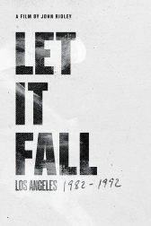 دانلود فیلم Let It Fall: Los Angeles 1982-1992 2017