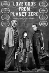 دانلود فیلم Love Gods from Planet Zero 2021