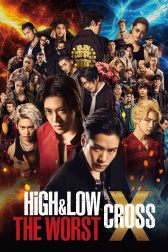 دانلود فیلم High & Low: The Worst X 2022