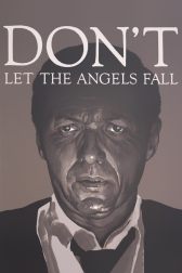 دانلود فیلم Don’t Let the Angels Fall 1969