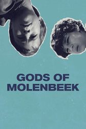 دانلود فیلم Gods of Molenbeek 2019