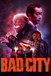 دانلود فیلم Bad City 2022