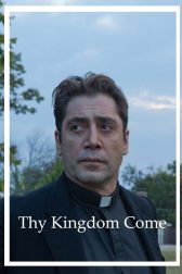 دانلود فیلم Thy Kingdom Come 2018