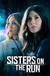 دانلود فیلم Sisters on the Run 2023