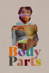 دانلود فیلم Body Parts 2022