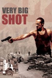 دانلود فیلم Very Big Shot 2015