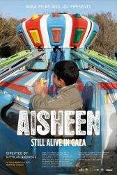 دانلود فیلم Aisheen (Still Alive in Gaza) 2010