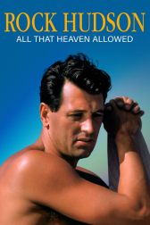 دانلود فیلم Rock Hudson: All That Heaven Allowed 2023