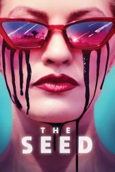 دانلود فیلم The Seed 2021