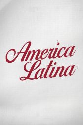 دانلود فیلم America Latina 2021