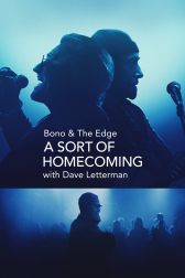 دانلود فیلم Bono & The Edge: A Sort of Homecoming with Dave Letterman 2023