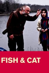 دانلود فیلم Fish & Cat 2013