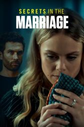 دانلود فیلم Secrets in the Marriage 2023