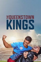 دانلود فیلم The Queenstown Kings 2023