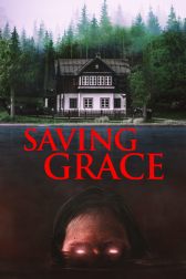 دانلود فیلم Saving Grace 2022