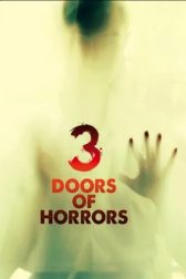 دانلود فیلم 3 Doors of Horrors 2013