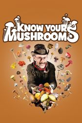 دانلود فیلم Know Your Mushrooms 2008