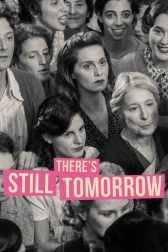 دانلود فیلم There’s Still Tomorrow 2023