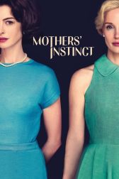 دانلود فیلم Mothers’ Instinct 2024