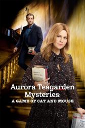 دانلود فیلم Aurora Teagarden Mysteries: A Game of Cat and Mouse 2019