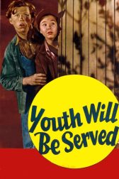 دانلود فیلم Youth Will Be Served 1940