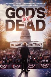 دانلود فیلم God’s Not Dead: In God We Trust 2024