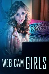 دانلود فیلم Web Cam Girls 2017