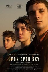 دانلود فیلم Upon Open Sky 2023