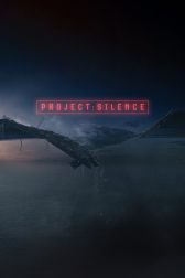 دانلود فیلم Project Silence 2023