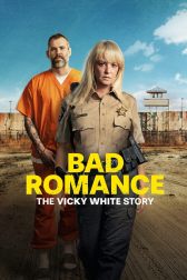 دانلود فیلم Bad Romance: The Vicky White Story 2023