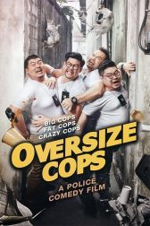 دانلود فیلم Oversize Cops 2017