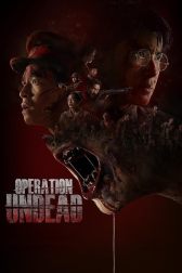 دانلود فیلم Operation Undead 2024