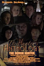 دانلود فیلم The Hunter’s Anthology: The Demon Hunter 2024