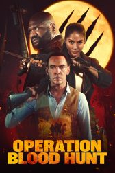 دانلود فیلم Operation Blood Hunt 2024