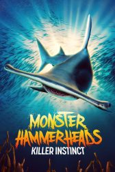 دانلود فیلم Monster Hammerheads: Killer Instinct 2023