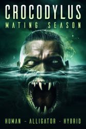 دانلود فیلم Crocodylus: Mating Season 2023