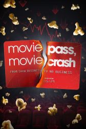 دانلود فیلم MoviePass, MovieCrash 2024
