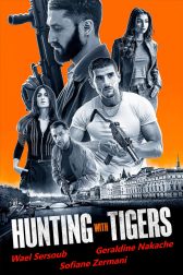 دانلود فیلم Hunting with Tigers 2024