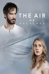 دانلود فیلم The Air He Breathes 2024