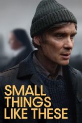 دانلود فیلم Small Things Like These 2024