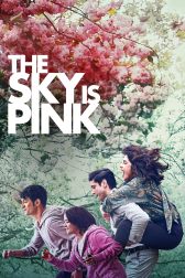 دانلود فیلم The Sky Is Pink 2019