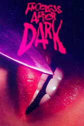 دانلود فیلم Faceless After Dark 2023