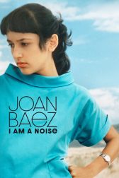دانلود فیلم Joan Baez I Am a Noise 2023